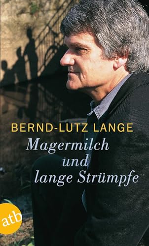 Magermilch und lange Strümpfe von Aufbau Taschenbuch Verlag